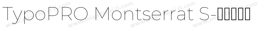 TypoPRO Montserrat S字体转换